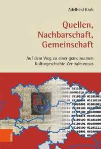 Quellen, Nachbarschaft, Gemeinschaft