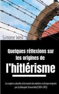 Quelques reflexions sur les origines de l'hitlerisme