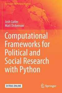 Computational Frameworks for Political and Social Research with Python