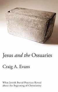 Jesus and the Ossuaries