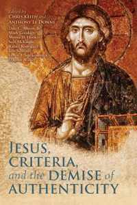 Jesus Criteria & Demise Of Authenticity