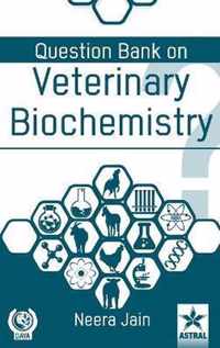 Question Bank on Veterinary Biochemistry