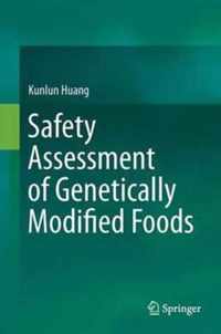 Safety Assessment of Genetically Modified Foods