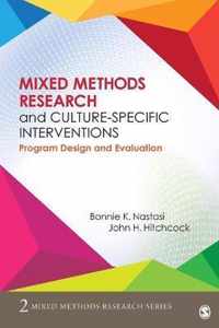 Mixed Methods Research and Culture-Specific Interventions: Program Design and Evaluation