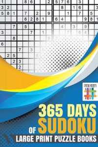 365 Days of Sudoku Large Print Puzzle Books