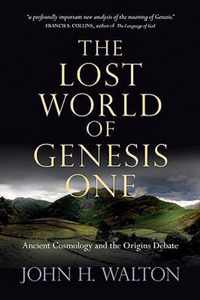 The Lost World of Genesis One