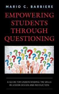 Empowering Students Through Questioning