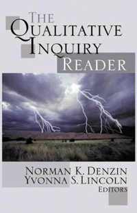 The Qualitative Inquiry Reader