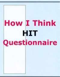 Gibbs, J: HIT-How I Think Questionnaire, Manual and Packet