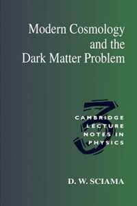 Modern Cosmology and the Dark Matter Problem