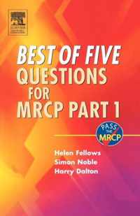 Best of Five Questions for MRCP Part 1