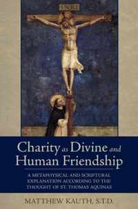 Charity as Divine Friendship