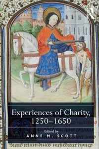 Experiences of Charity, 1250-1650