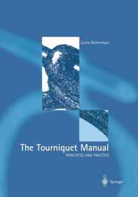 The Tourniquet Manual