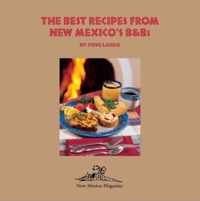 Best Recipes from New Mexico's B&Bs