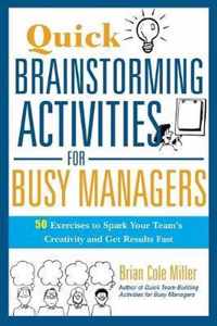 Quick Brainstorming Activities For Busy Managers