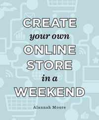 Create Your Own Online Store in a Weekend