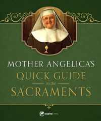 Mother Angelica'aos Quick Guide