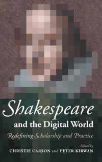 Shakespeare and the Digital World