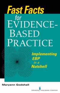 Fast Facts for Evidence-Based Practice