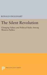 The Silent Revolution - Changing Values and Political Styles Among Western Publics