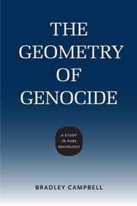 The Geometry of Genocide