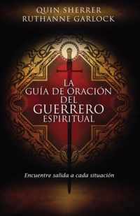 La guia de oracion del guerrero espiritual