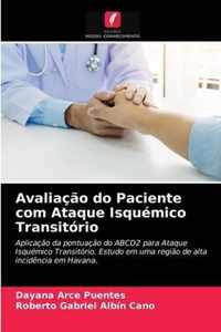 Avaliacao do Paciente com Ataque Isquemico Transitorio