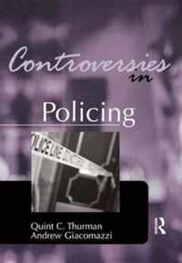 Controversies in Policing