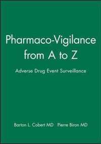 Pharmaco-Vigilance from A to Z