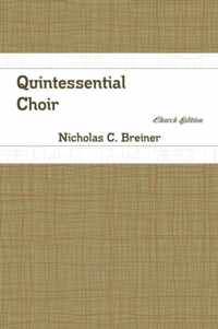 Quintessential Choir