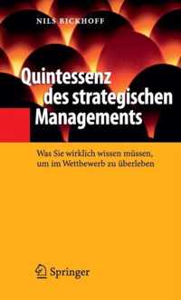 Quintessenz Des Strategischen Managements