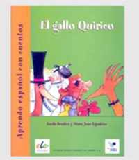 Aprendo Espanol Con Cuentos: El Gallo Quirico