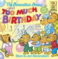 The Berenstain Bears and Too Much Birthday