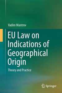 EU Law on Indications of Geographical Origin