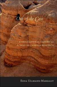 Out of the Cave - A Philosophical Inquiry into the  Dead Sea Scrolls Research (OIS)