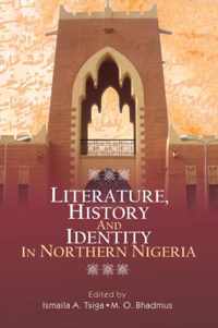 Literature, History and Identity in Northern Nigeria