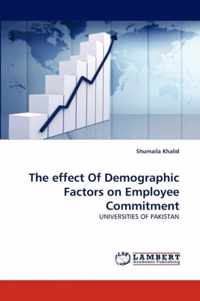 The effect Of Demographic Factors on Employee Commitment