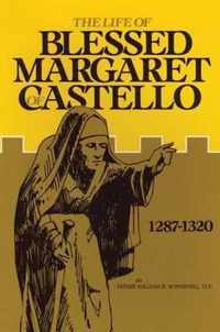 Life of Blessed Margaret of Castello, 1287-1320