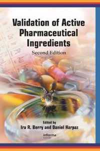 Validation of Active Pharmaceutical Ingredients