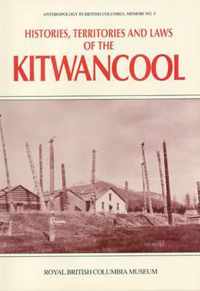 Histories, Territories and Laws of the Kitwancool