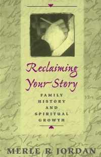 Reclaiming Your Story