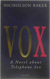 Vox - A Novel about Telephone Sex