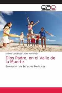 Dios Padre, en el Valle de la Muerte