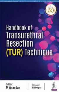 Handbook of Transurethral Resection Techniques