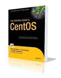 The Definitive Guide to CentOS