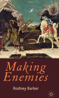 Making Enemies