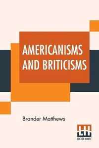 Americanisms And Briticisms