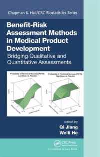 Benefit-Risk Assessment Methods in Medical Product Development