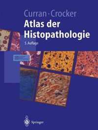 Atlas Der Histopathologie